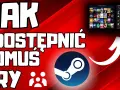  Jak udostępnić grę na Steam? Poradnik 2023